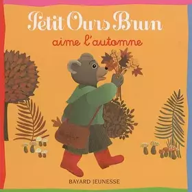 Couverture du produit · Petit Ours Brun aime l'automne