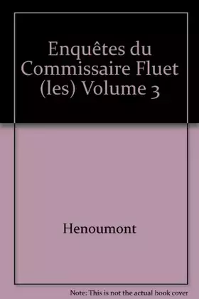 Couverture du produit · Les enquêtes du commissaire Fluet. 3