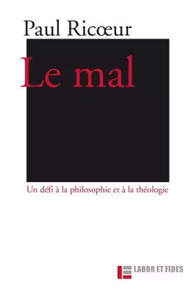 Couverture du produit · Le mal : Un défi à la philosophie et à la théologie