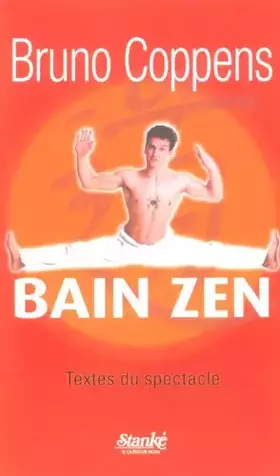 Couverture du produit · Bain zen : Textes du spectacle