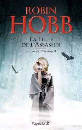 Couverture du produit · Le Fou et l'Assassin, Tome 2 : La Fille de l'Assassin