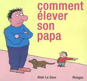 Couverture du produit · Comment élever son papa