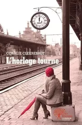 Couverture du produit · L'horloge tourne