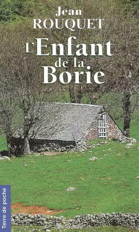 Couverture du produit · L'Enfant de la Borie : Une enfance aveyronnaise