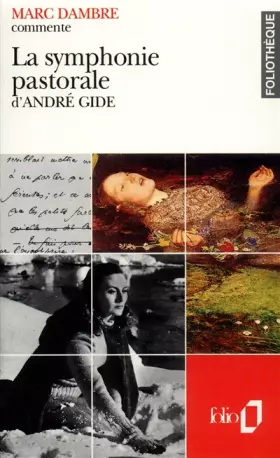 Couverture du produit · La Symphonie pastorale d'André Gide (Essai et dossier)
