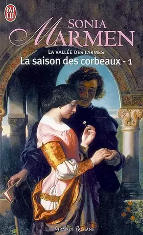 Couverture du produit · La Vallée des larmes, Tome 1 : La saison des corbeaux