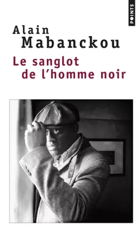 Couverture du produit · Le Sanglot de l'Homme noir