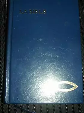 Couverture du produit · la Bible nouvelle édition SEGOND révisée avec notes références glossaire et index