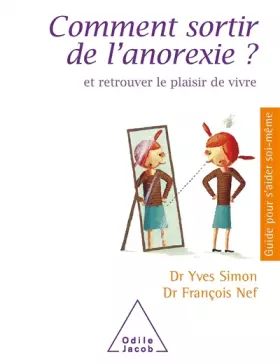 Couverture du produit · Comment sortir de l'anorexie ? Et retrouver le plaisir de vivre