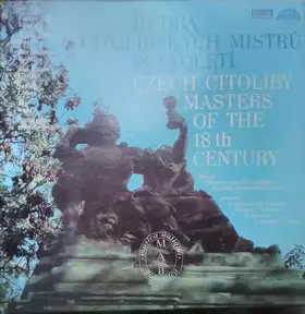 Couverture du produit · Hudba Citolibskych Mistru 18. Stoleti  Czech Citoliby Masters Of The 18th Century