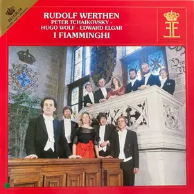 Couverture du produit · Rudolf Werthen, Peter Tchaikovsky - Hugo Wolf - Edward Elgar, I Fiamminghi