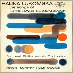 Couverture du produit · The Songs Of Lutosławski Serocki Bloch