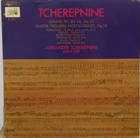 Couverture du produit · Sonate N°1 En La, Op. 22 / Quatre Preludes Nostalgiques, Op. 23 / Bagtelles-10 Pièces Pour Piano, Op. 5 / Prelude-Op. 83 N°9 / 