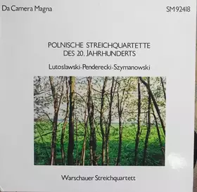 Couverture du produit · Polnische Streichquartette Des 20. Jahrhunderts - Warschauer Streichquartett