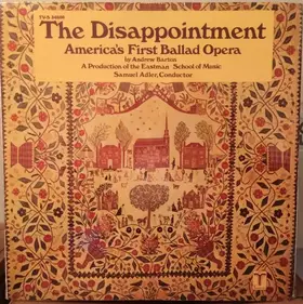 Couverture du produit · The Disappointment (America's First Ballad Opera)
