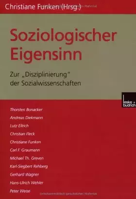 Couverture du produit · Soziologischer Eigensinn: Zur "Disziplinierung" der Sozialwissenschaften