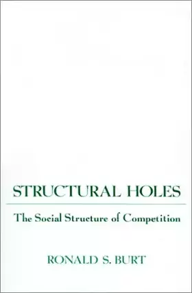 Couverture du produit · Structural Holes - The Social Structure of Competition (Paper)