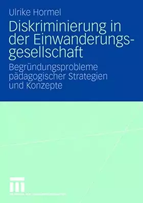 Couverture du produit · Diskriminierung in der Einwanderungsgesellschaft: Begründungsprobleme pädagogischer Strategien und Konzepte