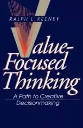 Couverture du produit · Value-Focused Thinking: A Path to Creative Decisionmaking