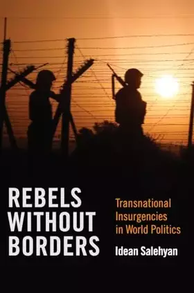 Couverture du produit · Rebels without Borders: Transnational Insurgencies in World Politics