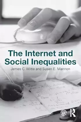 Couverture du produit · The Internet and Social Inequalities (Sociology Re-Wired)