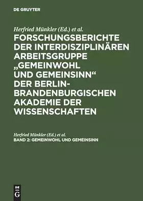 Couverture du produit · Gemeinwohl und Gemeinsinn: Rhetoriken und Perspektiven sozial-moralischer Orientierung (Forschungsberichte der interdisziplinär
