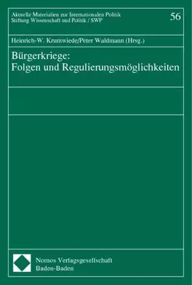 Couverture du produit · Bürgerkriege: Folgen und Regulierungsmöglichkeiten (Aktuelle Materialien zur Internationalen Politik)