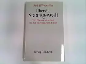 Couverture du produit · Über die Staatsgewalt: Von Platons Idealstaat bis zur Europäischen Union