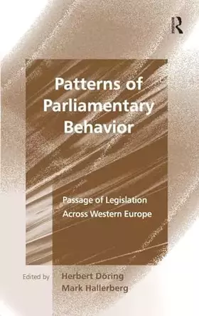 Couverture du produit · Patterns of Parliamentary Behavior: Passage of Legislation Across Western Europe