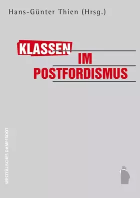Couverture du produit · Klassen im Postfordismus