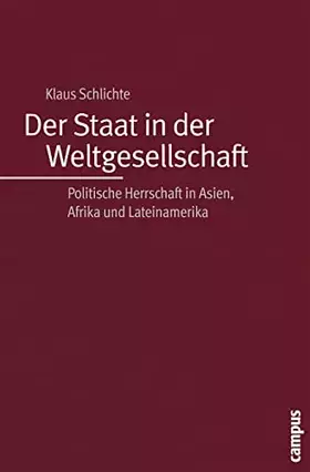 Couverture du produit · Der Staat in der Weltgesellschaft: Politische Herrschaft in Asien, Afrika und Lateinamerika