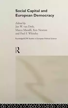 Couverture du produit · Social Capital and European Democracy (Routledge/ECPR Studies in European Political Science)