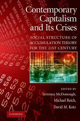 Couverture du produit · Contemporary Capitalism and its Crises: Social Structure of Accumulation Theory for the 21st Century