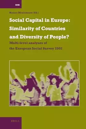 Couverture du produit · Social Capital in Europe: Similarity of Countries and Diversity of People?: Multi-Level Analyses of the European Social Survey 
