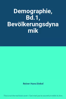 Couverture du produit · Demographie, Bd.1, Bevölkerungsdynamik