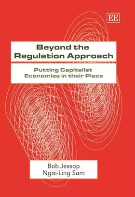 Couverture du produit · Beyond the Regulation Approach: Putting Capitalist Economies in their Place