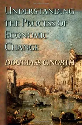 Couverture du produit · Understanding The Process Of Economic Change
