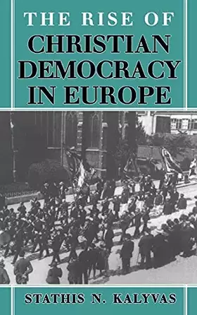 Couverture du produit · The Rise of Christian Democracy in Europe