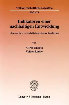 Couverture du produit · Indikatoren einer nachhaltigen Entwicklung. Elemente ihrer wirtschaftstheoretischen Fundierung. Mit Tab., Abb. (Volkswirtschaft