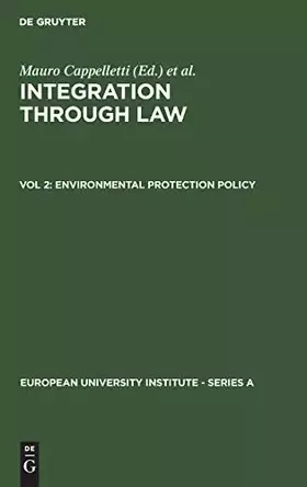 Couverture du produit · Environmental Protection Policy (European University Institute - Series A, 2/2, Band 2)