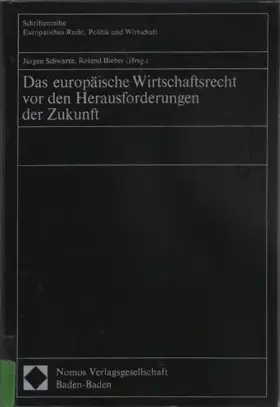 Couverture du produit · Das europäische Wirtschaftsrecht vor den Herausforderungen der Zukunft