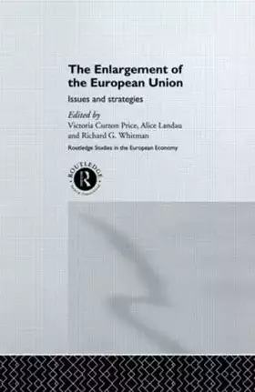 Couverture du produit · The Enlargement of the European Union: Issues and Strategies (Routledge Studies in the European Economy)