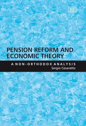 Couverture du produit · Pension Reform and Economic Theory: A Non-Orthodox Analysis