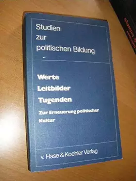 Couverture du produit · Werte - Leitbilder - Tugenden. Zur Erneuerung politischer Kultur