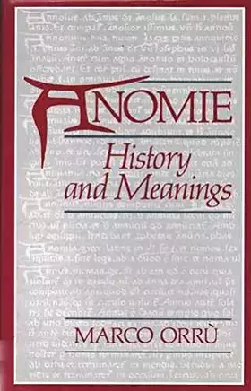 Couverture du produit · Anomie: History and Meanings
