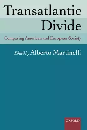 Couverture du produit · Transatlantic Divide: Comparing American and European Society