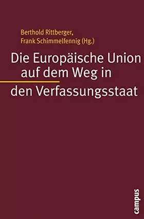 Couverture du produit · Die Europäische Union auf dem Weg in den Verfassungsstaat (Mannheimer Jahrbuch für Europäische Sozialforschung, 10)