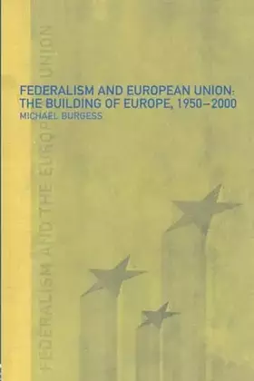 Couverture du produit · Federalism and the European Union