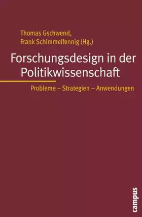 Couverture du produit · Forschungsdesign in der Politikwissenschaft: Probleme - Strategien - Anwendungen (Mannheimer Jahrbuch für Europäische Sozialfor