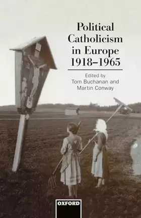 Couverture du produit · Political Catholicism in Europe, 1918-1965